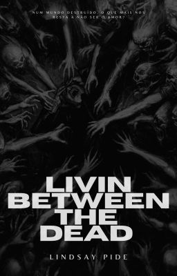 Living Between the Dead