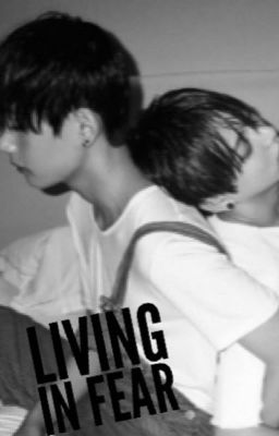 Living In Fear~{v-kook/taekook}