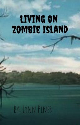 Living on Zombie Island