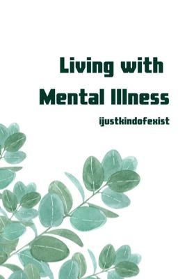 Living With Mental Illness