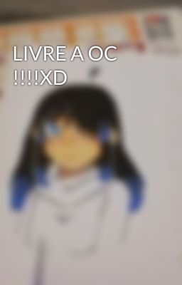 LIVRE A OC !!!!XD