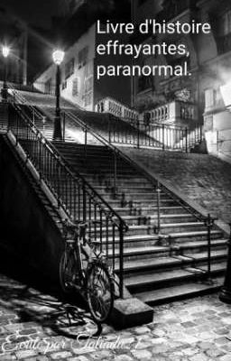 Livre d'histoire effrayantes, paranormal 