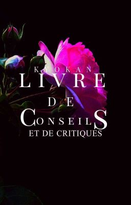 Livre de conseils et de critiques | EN COURS DE CONSTRUCTION 