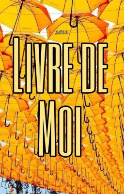 livre de moi 🌂 2022