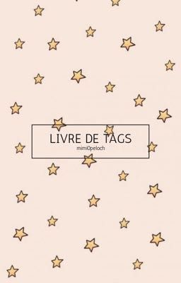  ☆ Livre de tags ☆