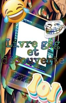 Livre Gag et Découvertes