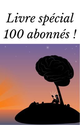 Livre spécial 100 abonnés !