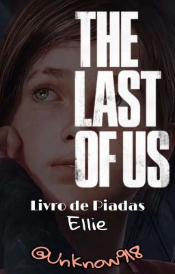 Livro de Piadas da Ellie - The Last of Us