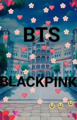 [ Lizkook ]  BTS và BLACKPINK Tình Yêu I Doi