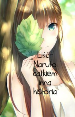 Liść- Naruto całkiem inna historia