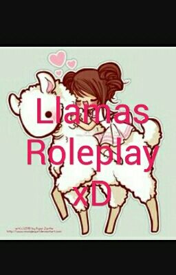 Llamas Roleplay xD