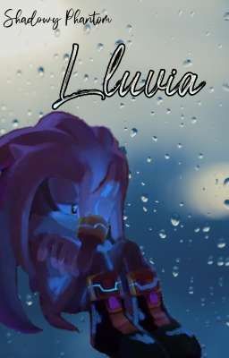 Lluvia ||Silvaze||《One-shot》