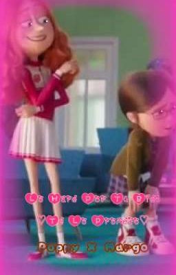 Lo Hare Por Tu Bien... ♡Te Lo Prometo♡ 『Poppy X Margo』(Yuri)