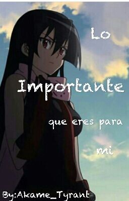 Lo Importante Que Eres Para Mí_Akame x Tatsumi