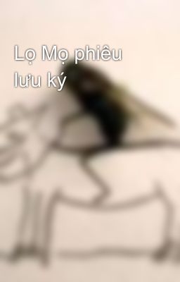 Lọ Mọ phiêu lưu ký