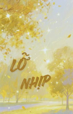 LỠ NHỊP