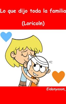 Lo que dijo toda la familia (Loricoln)