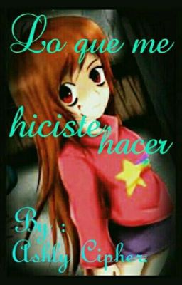 Lo que me hiciste hacer (Mabill) [One-shot]