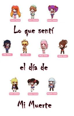 Lo que sentí el día de mi muerte (Yandere simulator)