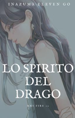 Lo spirito del Drago. {IE Go}