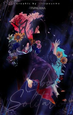 Lobo Solitario| Itachi Uchiha