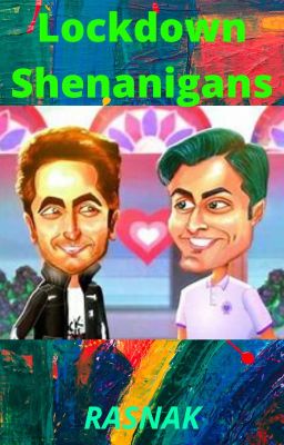 Lockdown Shenanigans