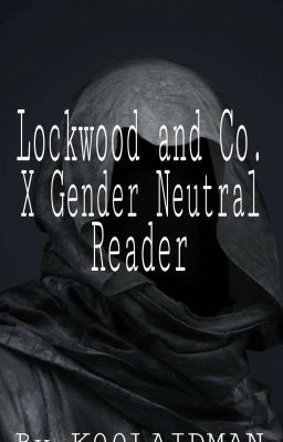 Lockwood and Co. X Gender Neutral Reader