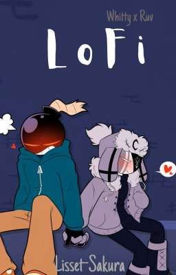 LoFi (Whitty x Ruv) [Oneshot]