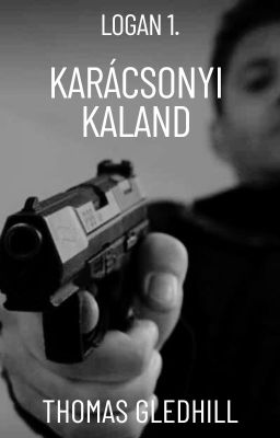 Logan 1: Karácsonyi kaland (átdolgozott kiadás)