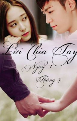 Lời Chia tay, ngày 1 tháng 4 [T.O.P - KRYSTAL ]