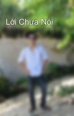 Lời Chưa Nói