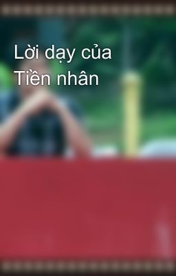 Lời dạy của Tiền nhân