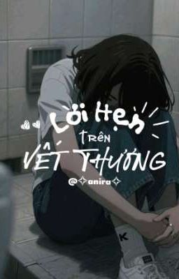 Lời Hẹn Trên Vết Thương