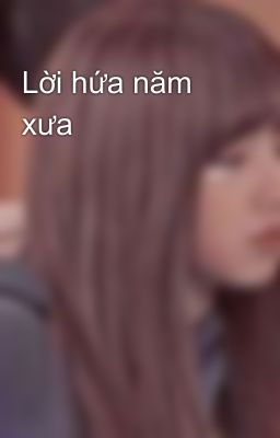 Lời hứa năm xưa