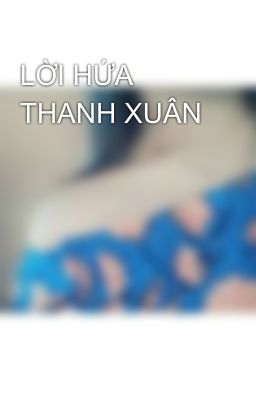 LỜI HỨA THANH XUÂN 