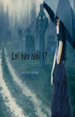 Lời hứa tuổi 17