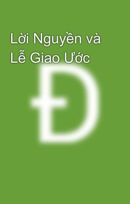 Lời Nguyền và Lễ Giao Ước