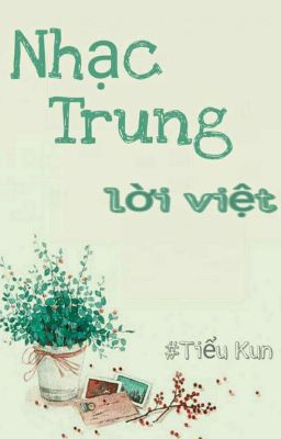 [Lời Việt] Nhạc Trung 