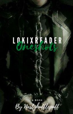 Loki x Reader One Shots
