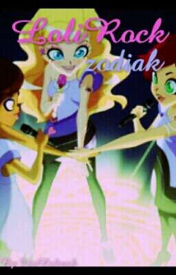 lolirock zodiak