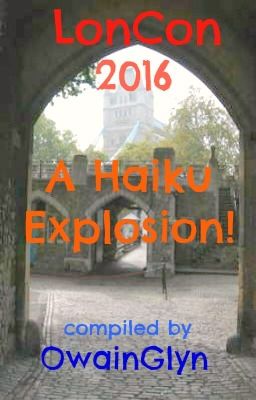 LonCon 2016  A Haiku Explosion!