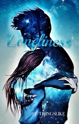 Loneliness 