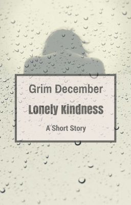 Lonely Kindness