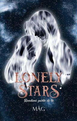 LONELY STARS 1 - Rendimi parte di te [Completo su Amazon]