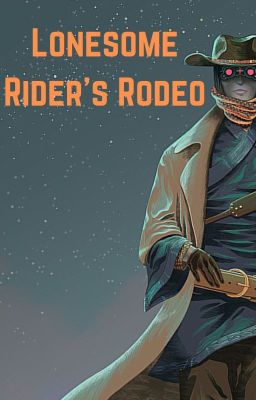 Lonesome Rider's Rodeo