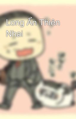 Long Ẩn Thiên Nhai