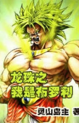 Long Châu Chi Tân Sinh Broly