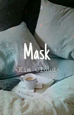 (Long Fic) [AllKook] Mặt Nạ Hoàn Hảo