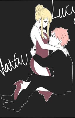 [Long fic] [Nalu fanfic]: Ngọt ngào và đắng cay