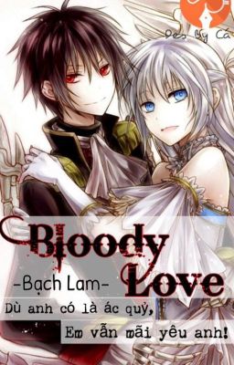 [ long fic TFBOYS] Bloody Love